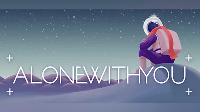 Alone With You