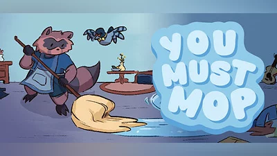 You Must Mop