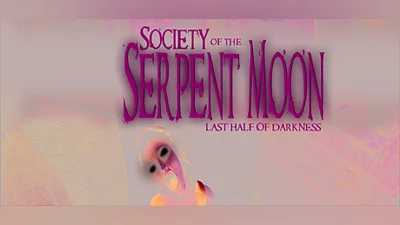 Last Half of Darkness - Society of the Serpent Moon