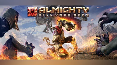 Almighty: Kill Your Gods