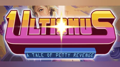 Ultionus: A Tale of Petty Revenge