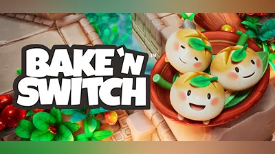 Bake 'n Switch