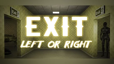 Exit: Left or Right
