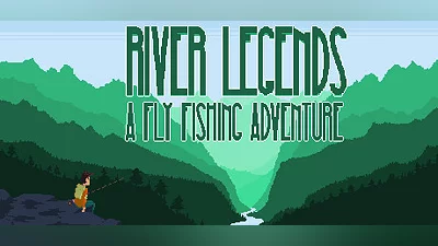 River Legends: A Fly Fishing Adventure