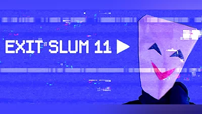 Exit Slum 11