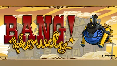 Bang! Howdy