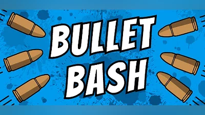 Bullet Bash