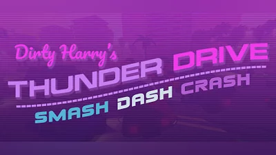 Dirty Harry's Thunder Drive