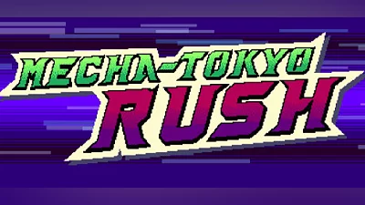 Mecha-Tokyo Rush