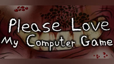 Please Love My Computer Game