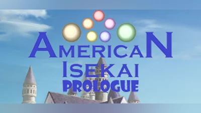 American Isekai Prologue