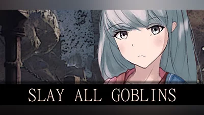 Slay All Goblins