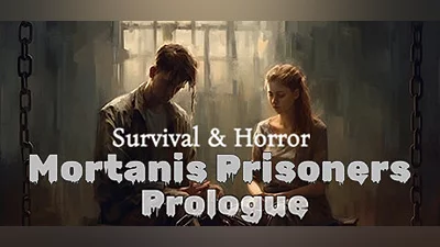 Mortanis Prisoners Prologue