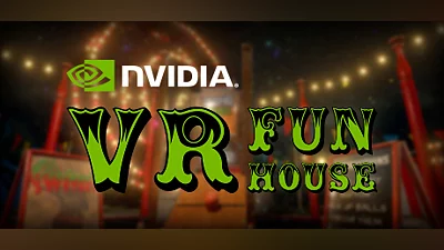 NVIDIA  VR Funhouse