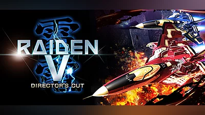 Raiden V: Director's Cut | 雷電 V Director's Cut | 雷電V:導演剪輯版