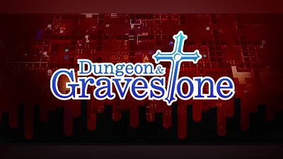 Dungeon and Gravestone