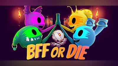 BFF or Die