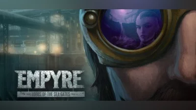 EMPYRE: Lords of the Sea Gates