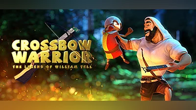 Crossbow Warrior - The Legend of William Tell