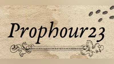 Prophour23
