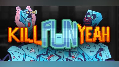 Kill Fun Yeah