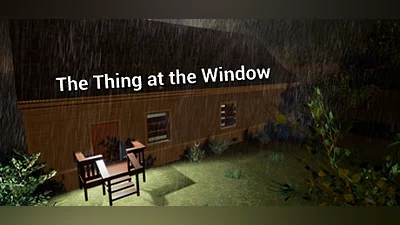 The Thing at the Window