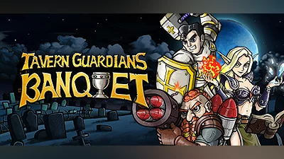 TAVERN GUARDIANS: BANQUET