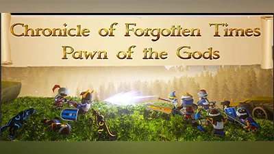 Chronicle of Forgotten Times: Pawn of the Gods
