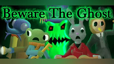 Beware The Ghost