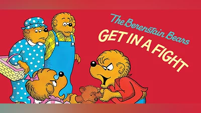 The Berenstain Bears Get in a Fight