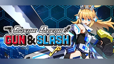 CosmicBreak Gun & Slash
