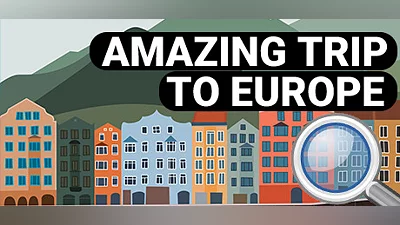 Amazing Trip to Europe - Hidden Objects