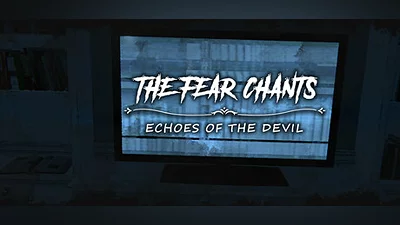 The Fear Chants: Echoes of the Devil