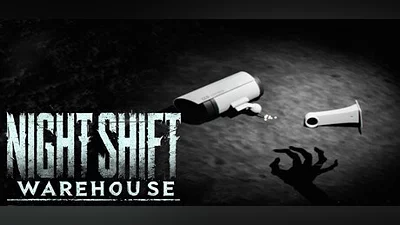 Night shift: Warehouse