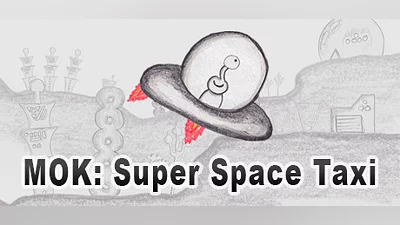 MOK: Super Space Taxi