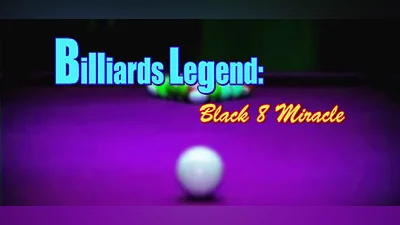 Billiards Legend:Black 8 Miracle