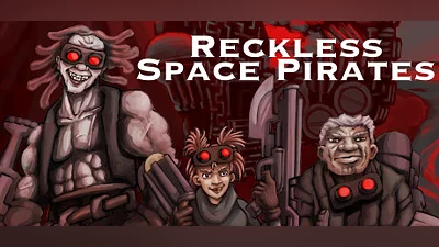 Reckless Space Pirates