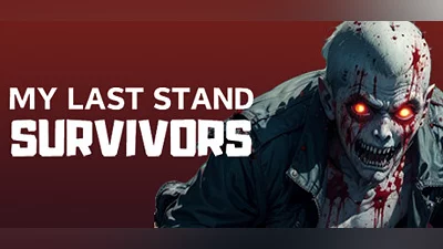 My Last Stand: Survivors