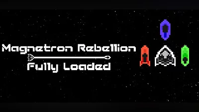 Magnetron Rebellion: Fully Loaded