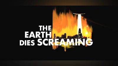 The Earth Dies Screaming
