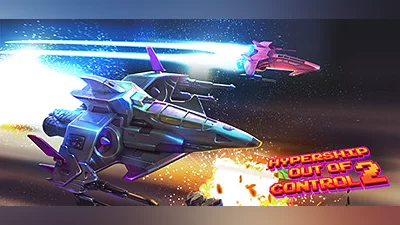 Hypership Out of Control 2