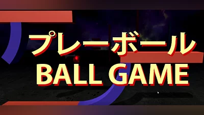 BALL GAME