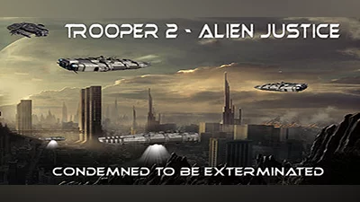 Trooper 2 - Alien Justice