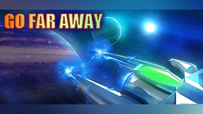 Go Far Away