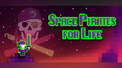 Space Pirates for Life