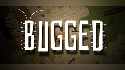 Bugged
