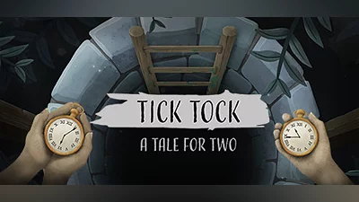 Tick Tock: A Tale for Two