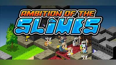 Ambition of the Slimes