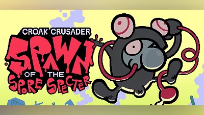 Croak Crusader: Spawn of the Spore Spectre