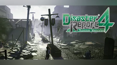 Disaster Report 4: Summer Memories